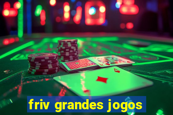 friv grandes jogos